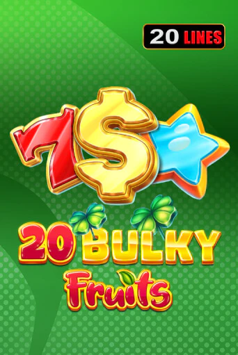 Демо игра 20 Bulky Fruits без регистрации | Champion Slots BY 