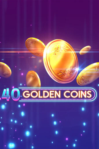 Демо игра 40 Golden Coins без регистрации | Champion Slots BY 