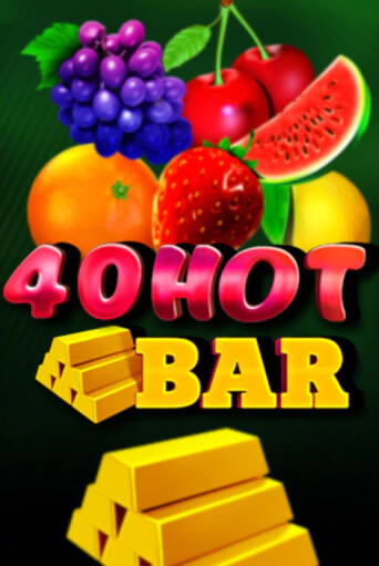 Демо игра 40 Hot Bar без регистрации | Champion Slots BY 