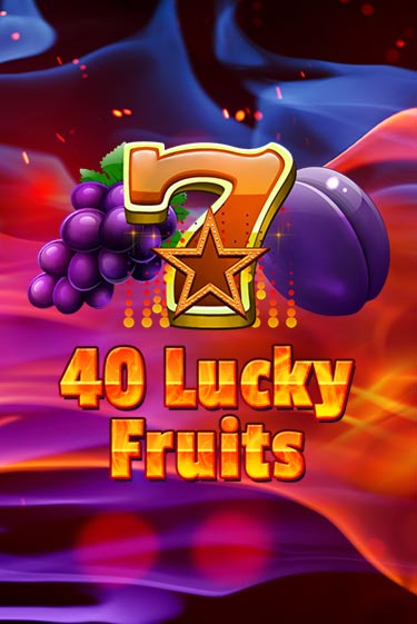Демо игра 40 Lucky Fruits без регистрации | Champion Slots BY 