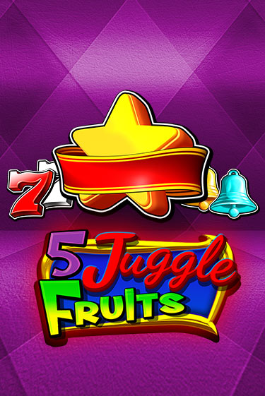 Демо игра 5 Juggle Fruits без регистрации | Champion Slots BY 