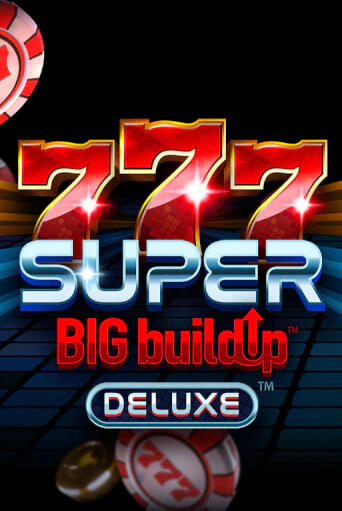 Демо игра 777 Super BigBuildUp™ Deluxe™ без регистрации | Champion Slots BY 
