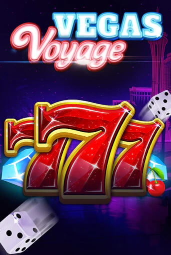 Демо игра 777 - Vegas Voyage без регистрации | Champion Slots BY 