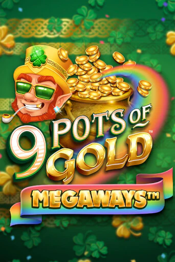 Демо игра 9 Pots of Gold Megaways VF без регистрации | Champion Slots BY 