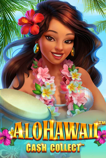 Демо игра Alohawaii: Cash Collect™ без регистрации | Champion Slots BY 