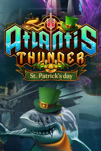 Демо игра Atlantis Thunder St Patrick's Edition без регистрации | Champion Slots BY 