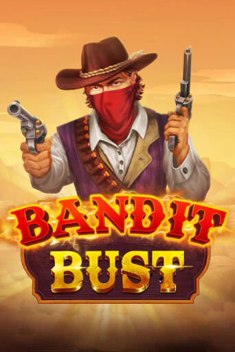 Демо игра Bandit Bust без регистрации | Champion Slots BY 