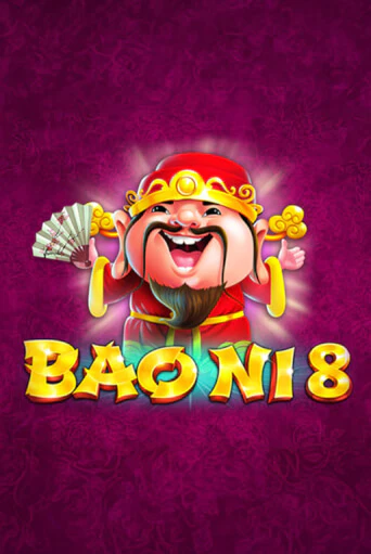 Демо игра BAO NI 8 без регистрации | Champion Slots BY 