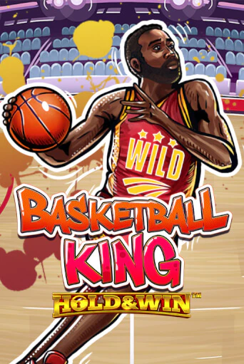 Демо игра Basketball King Hold & Win™ без регистрации | Champion Slots BY 