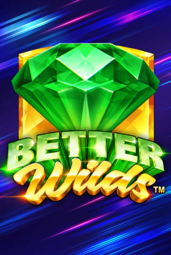 Демо игра Better Wilds без регистрации | Champion Slots BY 