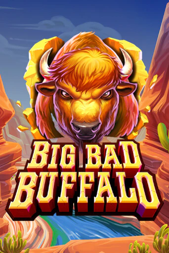 Демо игра Big Bad Buffalo без регистрации | Champion Slots BY 