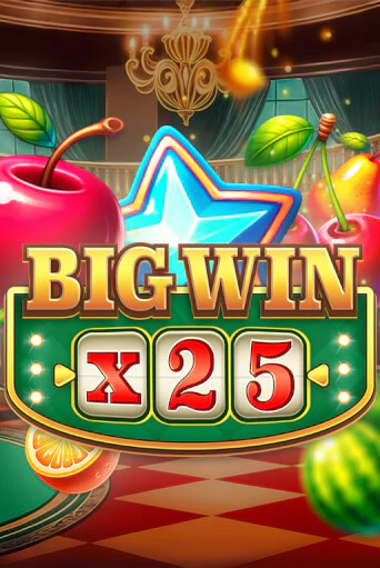 Демо игра Big Win x25 без регистрации | Champion Slots BY 