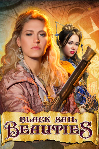 Демо игра Black Sail Beauties без регистрации | Champion Slots BY 