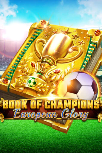 Демо игра Book Of Champions - European Glory без регистрации | Champion Slots BY 