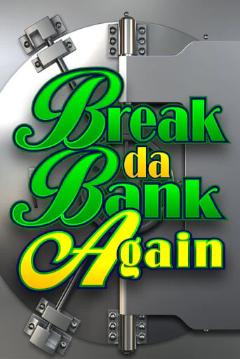 Демо игра Break Da Bank Again без регистрации | Champion Slots BY 