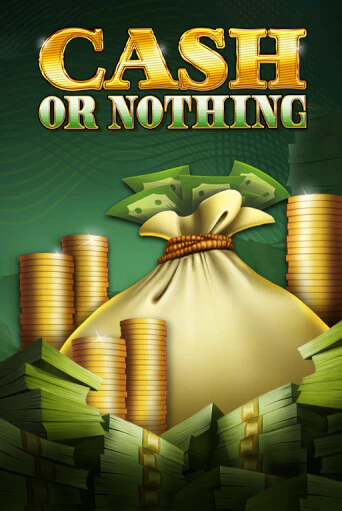 Демо игра Cash or Nothing без регистрации | Champion Slots BY 