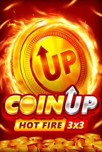 Демо игра Coin UP: Hot Fire без регистрации | Champion Slots BY 