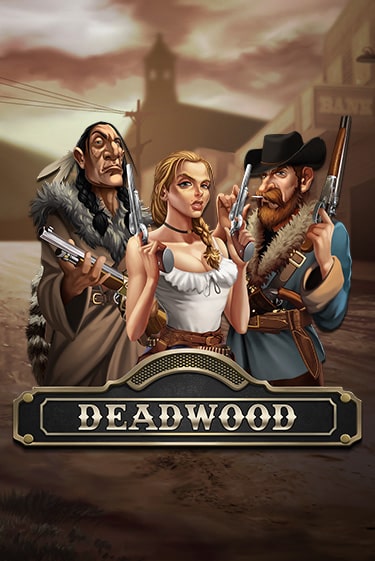 Демо игра Deadwood без регистрации | Champion Slots BY 