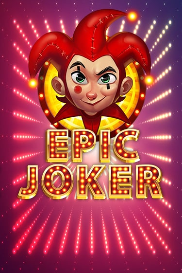 Демо игра Epic Joker без регистрации | Champion Slots BY 