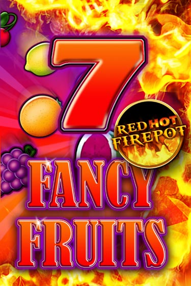 Демо игра Fancy Fruits Red Hot Firepot без регистрации | Champion Slots BY 