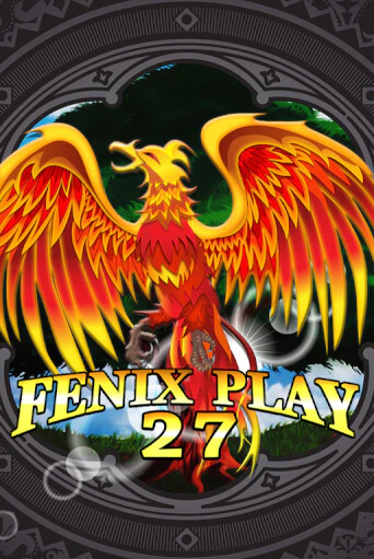 Демо игра Fenix Play 27 без регистрации | Champion Slots BY 