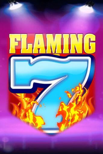 Демо игра Flaming 7's без регистрации | Champion Slots BY 