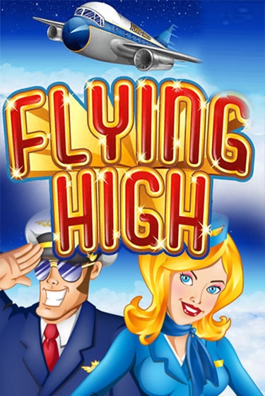 Демо игра Flying High без регистрации | Champion Slots BY 