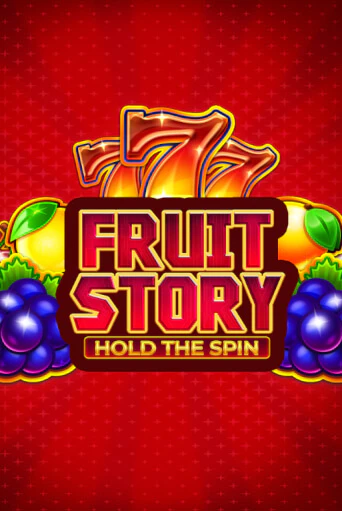 Демо игра Fruit Story: Hold the Spin без регистрации | Champion Slots BY 