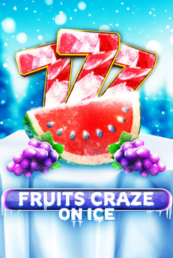 Демо игра Fruits Craze - On Ice без регистрации | Champion Slots BY 