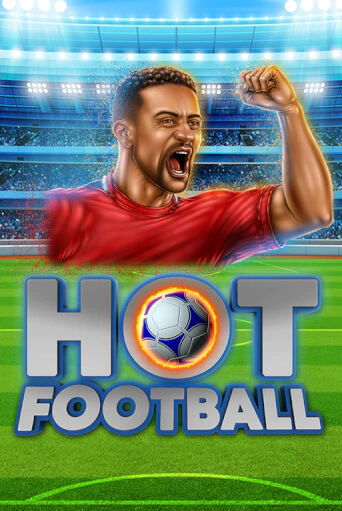 Демо игра Hot Football без регистрации | Champion Slots BY 