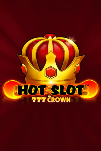 Демо игра Hot Slot™: 777 Crown без регистрации | Champion Slots BY 