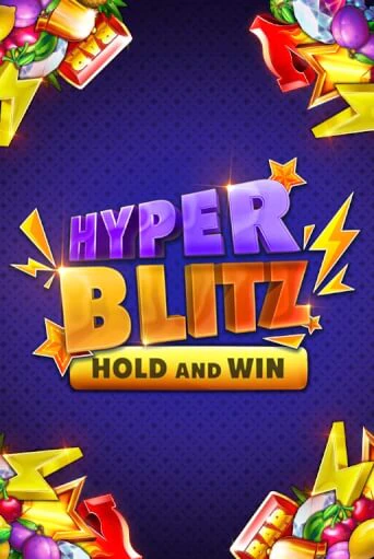 Демо игра Hyper Blitz Hold and Win без регистрации | Champion Slots BY 