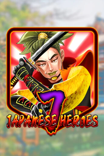 Демо игра Japanese 7 Heroes без регистрации | Champion Slots BY 