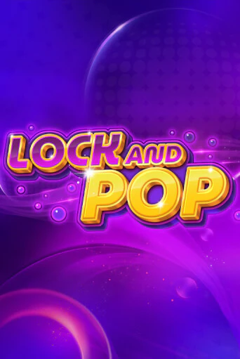 Демо игра Lock and Pop без регистрации | Champion Slots BY 