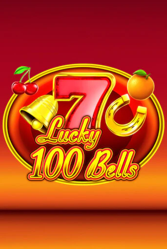 Демо игра Lucky 100 Bells без регистрации | Champion Slots BY 