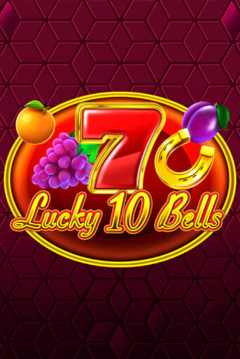 Демо игра Lucky 10 Bells без регистрации | Champion Slots BY 