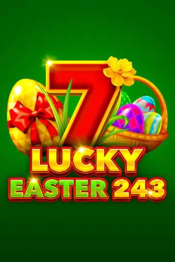 Демо игра Lucky Easter 243 без регистрации | Champion Slots BY 