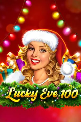 Демо игра Lucky Eve 100 без регистрации | Champion Slots BY 