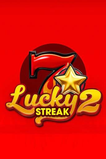 Демо игра Lucky Streak 2 без регистрации | Champion Slots BY 
