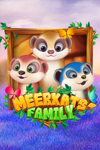 Демо игра Meerkats' Family без регистрации | Champion Slots BY 
