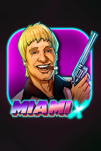 Демо игра MiamiX без регистрации | Champion Slots BY 