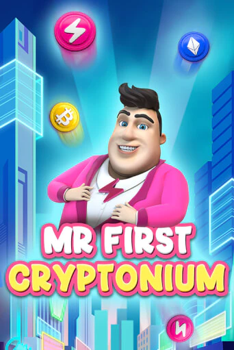 Демо игра MR FIRST CRYPTONIUM без регистрации | Champion Slots BY 
