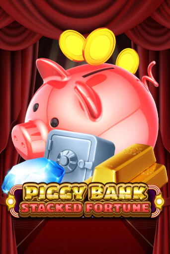 Демо игра Piggy Bank - Stacked Fortune без регистрации | Champion Slots BY 