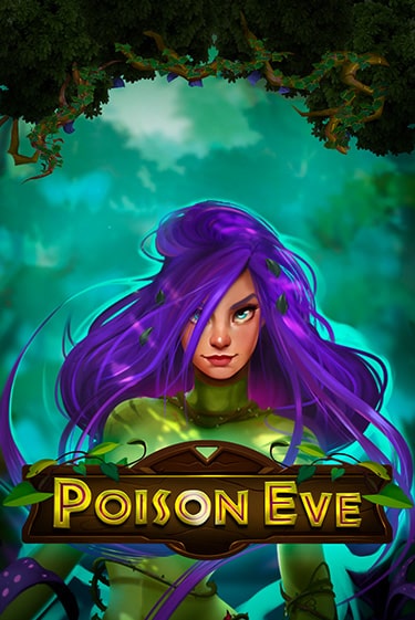 Демо игра Poison Eve без регистрации | Champion Slots BY 