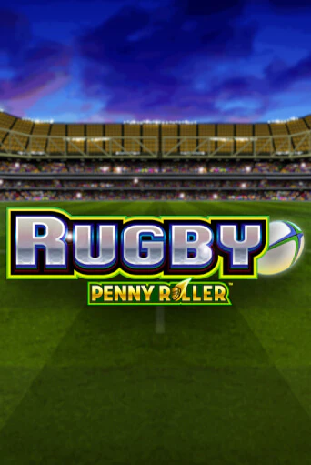 Демо игра Rugby Penny Roller без регистрации | Champion Slots BY 