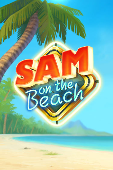 Демо игра Sam on the Beach без регистрации | Champion Slots BY 