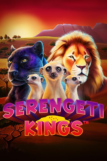 Демо игра Serengeti Kings без регистрации | Champion Slots BY 