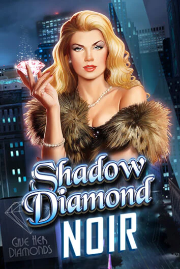 Демо игра Shadow Diamond: Noir без регистрации | Champion Slots BY 