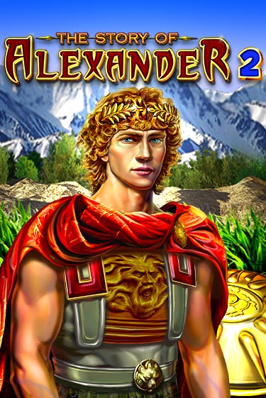 Демо игра The Story of Alexander 2 без регистрации | Champion Slots BY 