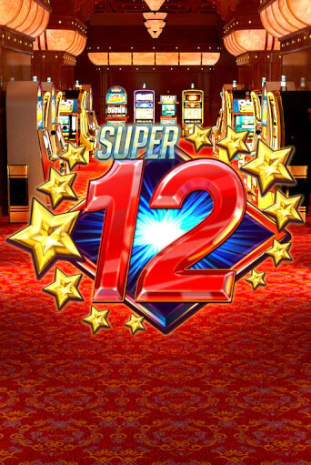 Демо игра Super 12 Stars без регистрации | Champion Slots BY 